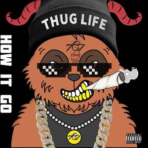 How It Go (Explicit)