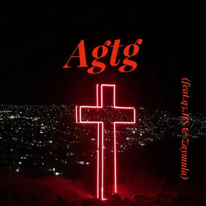 AGTG (feat. Q5, KS & Zay Mula) (Explicit)