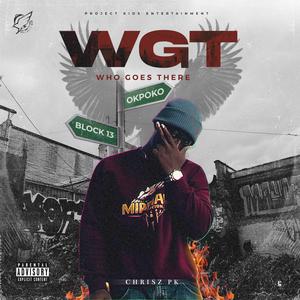 WGT (who goes there) (Explicit)