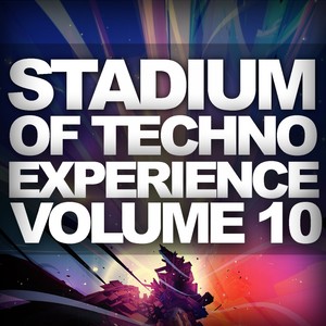 Stadium Of Techno Experience, Vol. 10