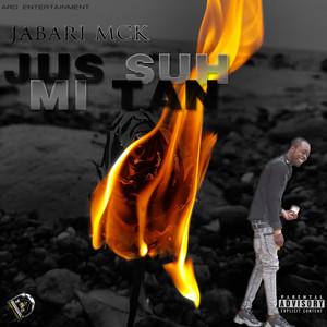 Jus Suh Mi Tan (Explicit)