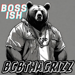 Boss Ish (Explicit)