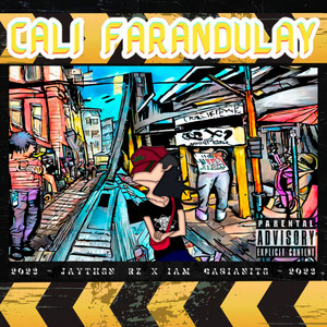 Cali Farandulay (Explicit)