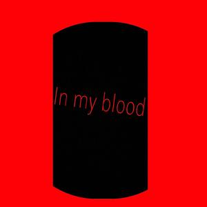 In My Blood (Explicit)