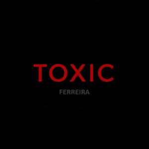 Toxic