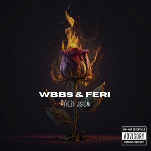 WBBS & Feri Přežil jsem (Explicit)