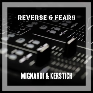 Reverse & Fears