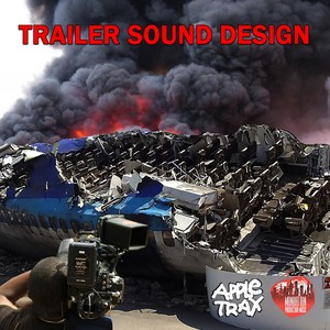 Trailer Sound Design