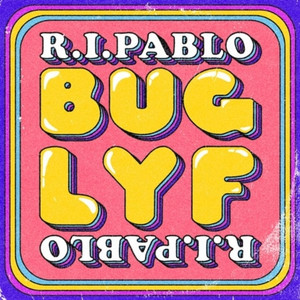 Bug Lyf (Explicit)