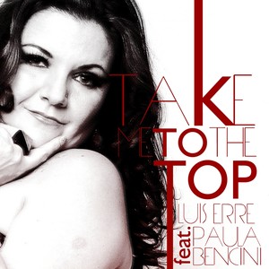 Take Me To The Top (DJ Fist Remix)