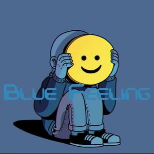 Blue Feeling (feat. RsgMoney) (Explicit)
