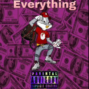 Everything (Explicit)