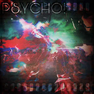 PSYCHO! (Explicit)