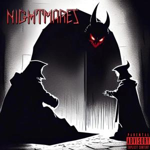 NIGHTMARES (Explicit)