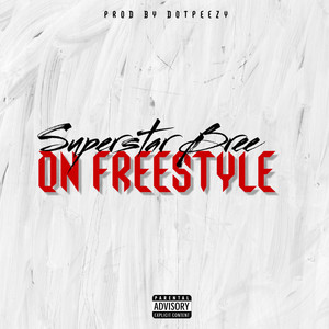 On (Freestyle) [Explicit]