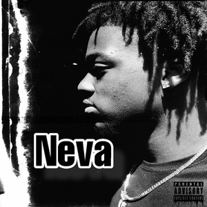 Neva (Explicit)