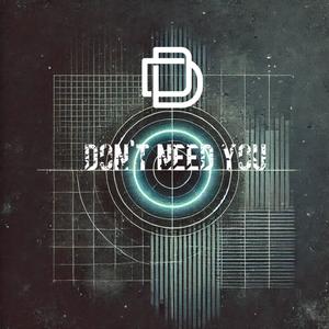 Don't Need You