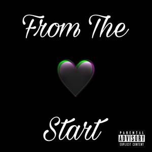 From The Start (feat. KMAC III) [Explicit]