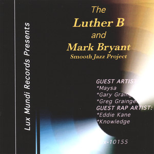 The Luther B / Mark Bryant Project