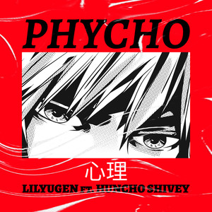 PHYCHO (Explicit)