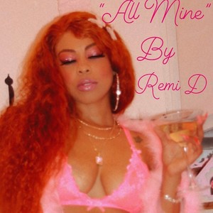 All Mine (Explicit)