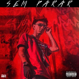 Sem Parar (Explicit)