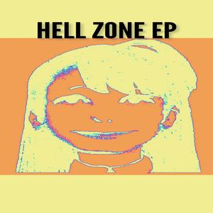 HELL ZONE EP