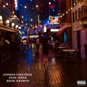 Nights Like This(feat. MARS) (Explicit)