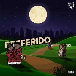 PREFERIDO (feat. 4 0 0, ÉOM & PISTON) (Explicit)