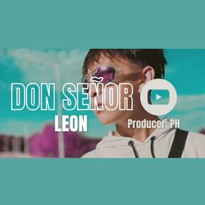 DON SEÑOR (Explicit)