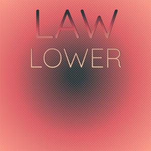 Law Lower