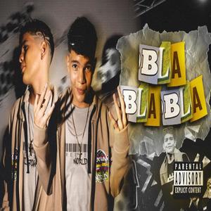 Blablabla (Explicit)