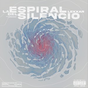 La Espiral del Silencio (Explicit)