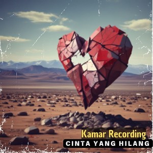 Cinta yang Hilang