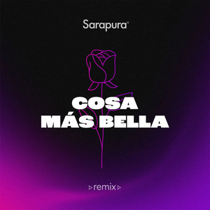 Cosa Mas Bella (Sarapura Remix|DJ Mix)
