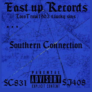 Southern Connection (feat. Lucky Sins|Explicit)