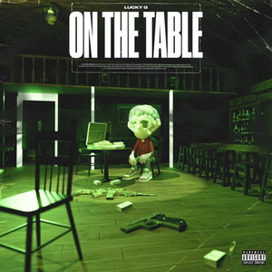 On The Table (Explicit)