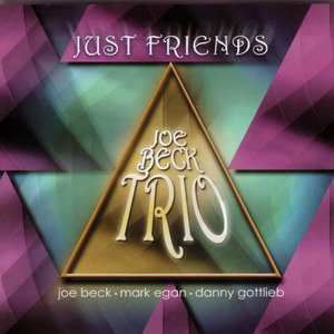 Joe Beck Trio - I Love You