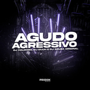 Agudo Agressivo (Explicit)