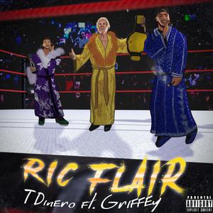 Ric Flair (feat. Griffey) [Explicit]