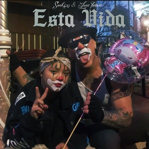 Esta Vida (Explicit)