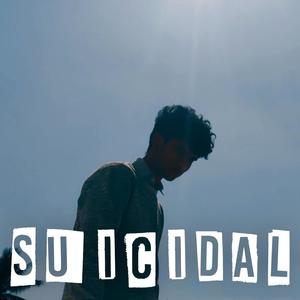 Suicidal (Explicit)