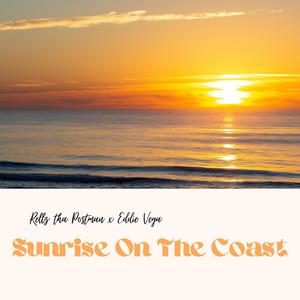 Sunrise on the coast (feat. Eddie Vega) (Explicit)
