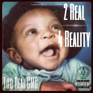 2 Real 4 Reality (Explicit)