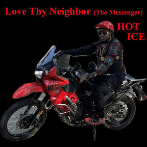 Love Thy Neighbor (The Messenger)