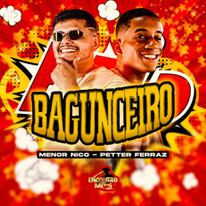 Bagunceiro (Explicit)
