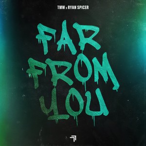 Far From You
