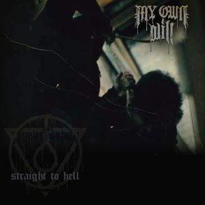 Straight To Hell (Explicit)