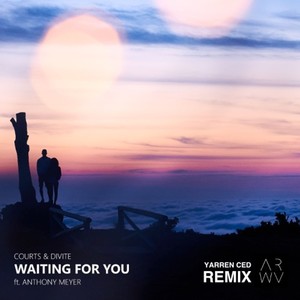 Waiting For You (feat. Anthony Meyer) (Yarren Ced Remix)