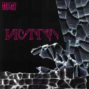 Victim (Explicit)